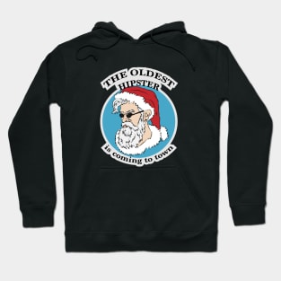 Santa is coming Hoodie